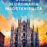 Storie di ordinaria insostenibilità