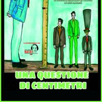 Una questione di centimetri. Per non dimenticare Una questione di centimetri. Per non dimenticare
