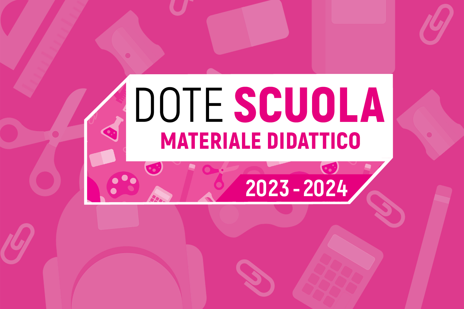 Dote Scuola 2023/2024: Materiale didattico e borse di studio